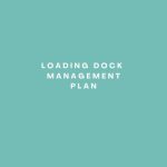 Loading Management Plan