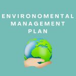 Construction Environmental Management Plan and Environmental Management Plan